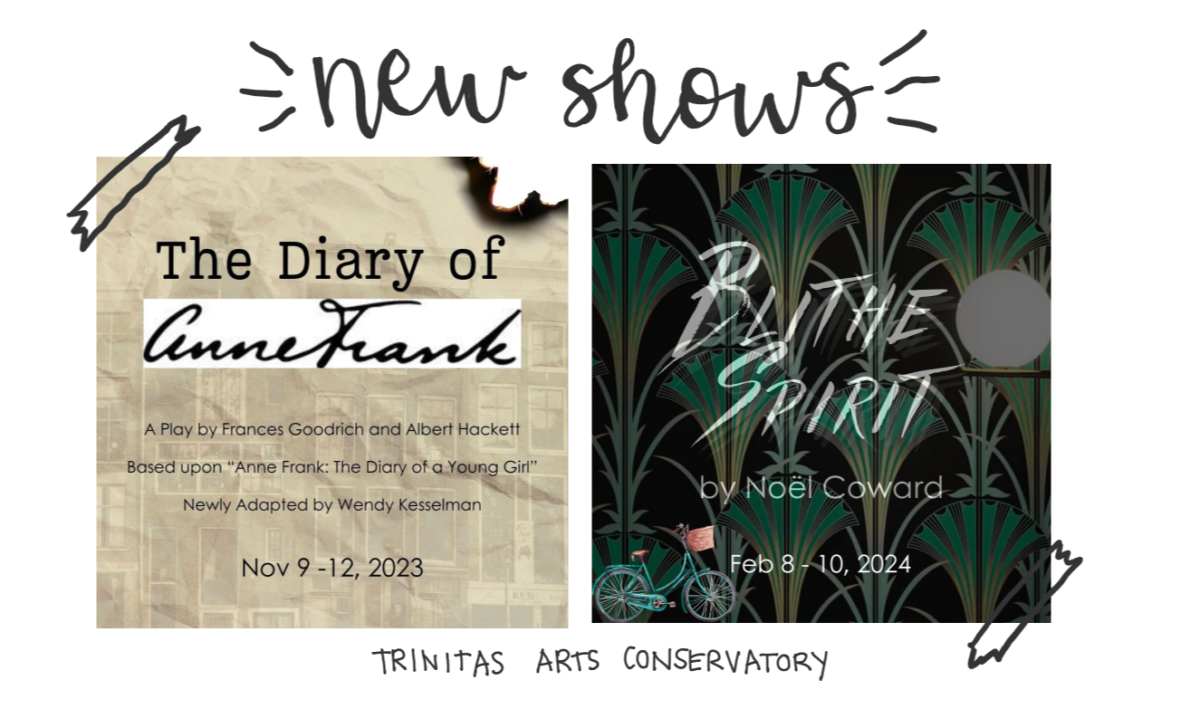 Trinitas+Arts+Conservatorys+fall+and+winter+shows%3A+The+Diary+of+Anne+Frank+and+Blithe+Spirit+%28Photo+Credit%3A+Makayla+Palos+Rodriguez%29
