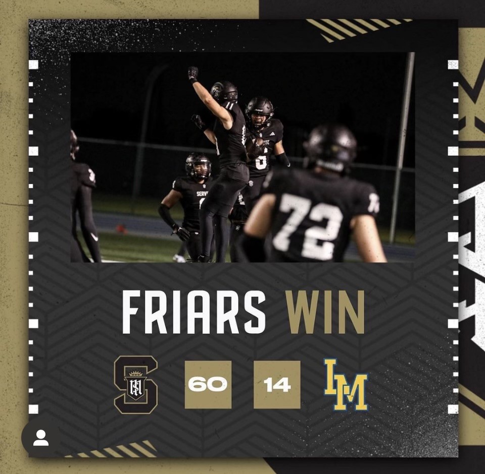 Friars for the win! (Photo taken from Servite Athletics Instagram)