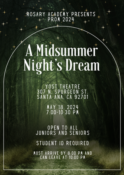 Prom will be a Midsummer Nights Dream, so feel free to dress to the theme.