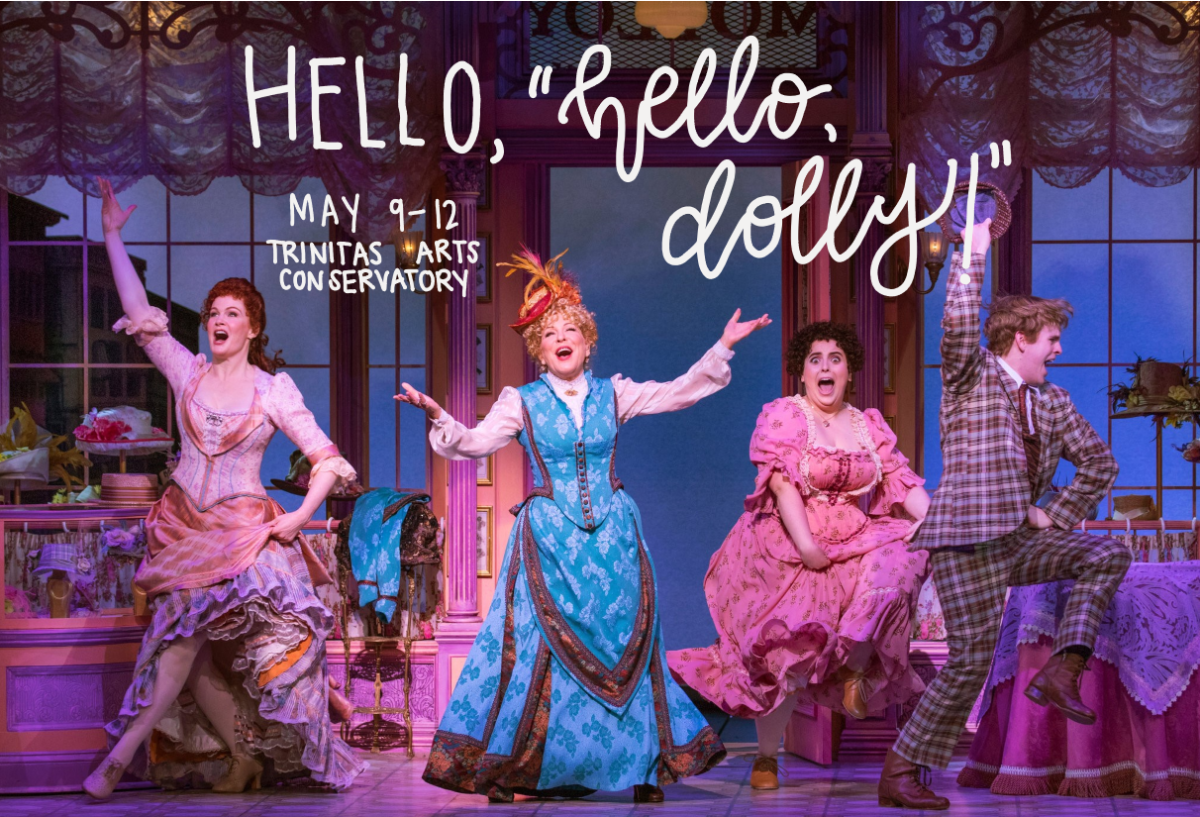 Come see Trinitas' Production of "Hello, Dolly!" this May!