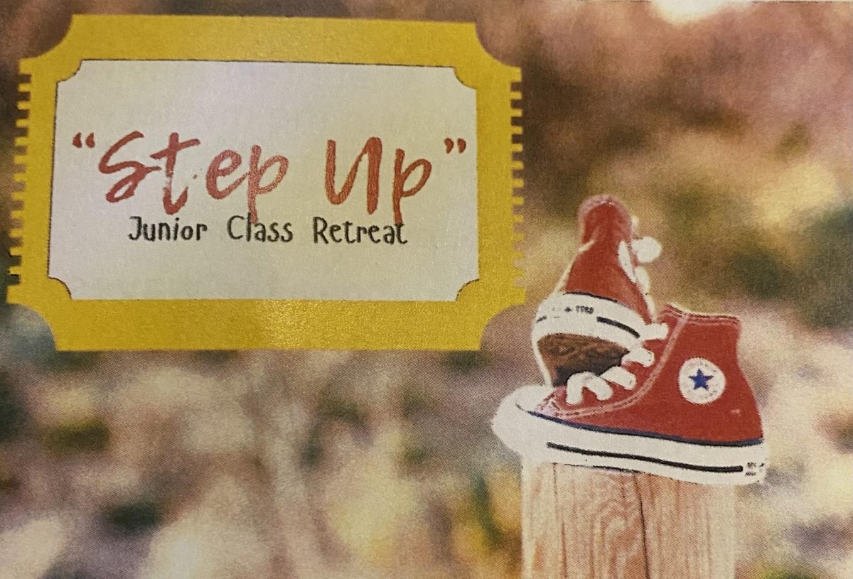 "Step Up," the junior class retreat, was a big hit; everyone learned a lot and had a great time. 