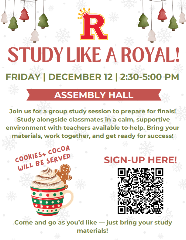 Come study like a Royal with cookies and hot cocoa!